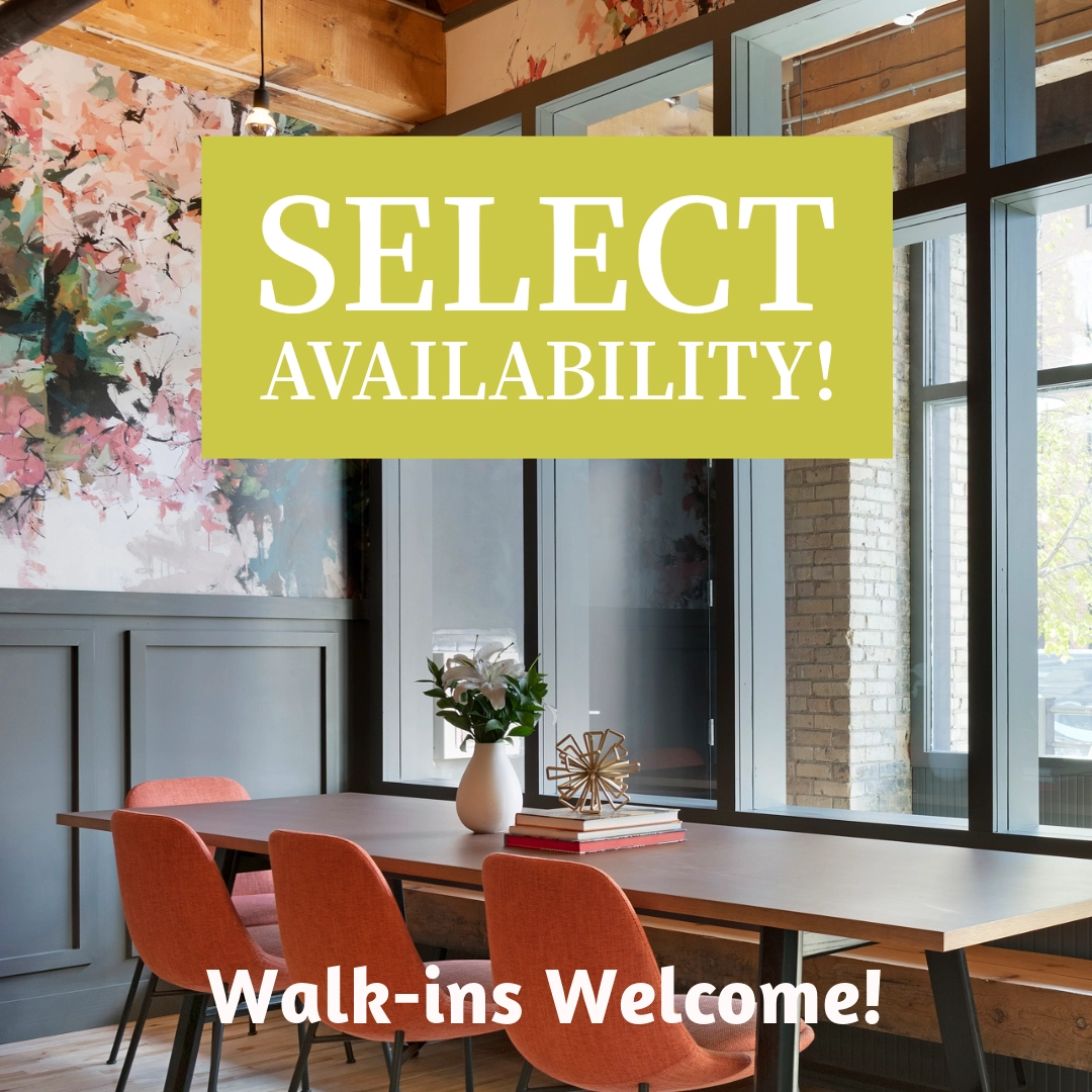 Select Availability! Walk-ins Welcome!